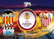 บาเลนเซีย -vs- เซบีย่า , Valencia vs Sevilla , uefa europa league