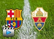 บาร์เซโลน่า vsเอลเช่  Barcelona 3 - 0 Elche