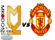 เอ็มเค ดอนส์ -vs- แมนฯ ยูไนเต็ด Milton Keynes Dons	4-0	Manchester United 