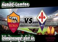 โรม่า -vs- ฟิออเรนติน่า AS Roma	0-3	Fiorentina